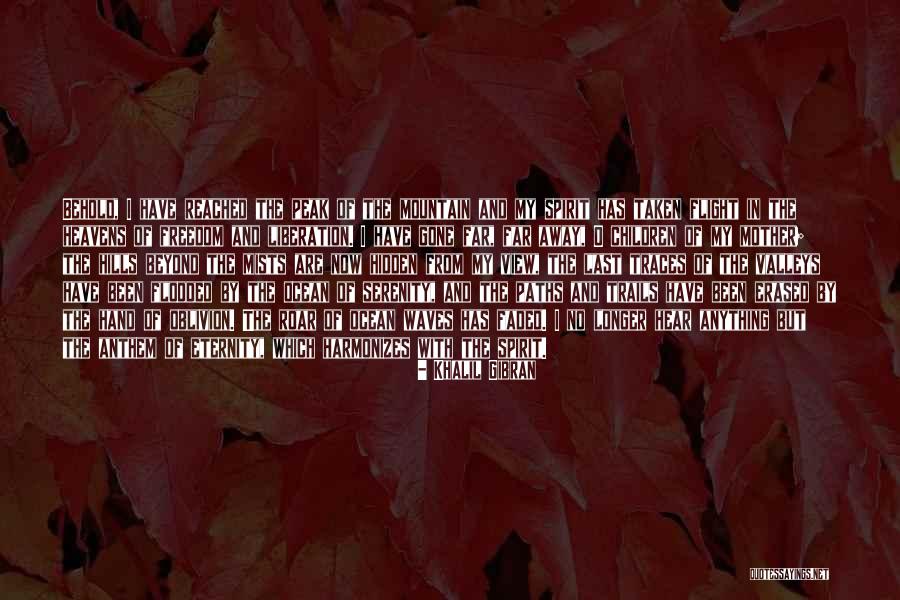 Trails And Paths Quotes By Khalil Gibran Trails And Paths Quotes By Khalil Gibran