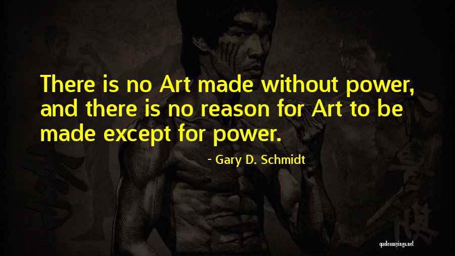 Trails Hiking Quotes By Gary D. Schmidt Trails Hiking Quotes By Gary D. Schmidt