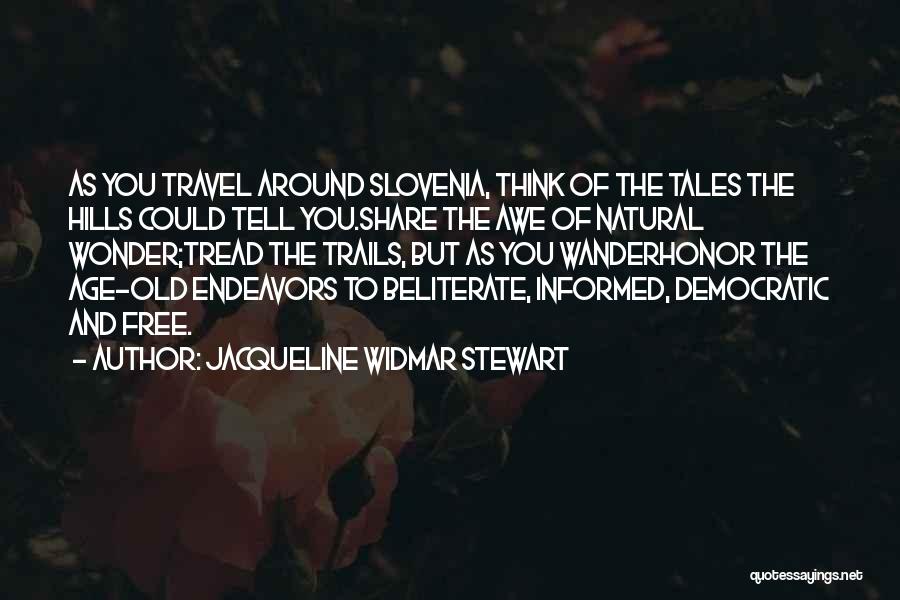 Trails Quotes By Jacqueline Widmar Stewart