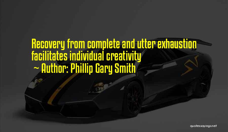 Trails Quotes By Phillip Gary Smith