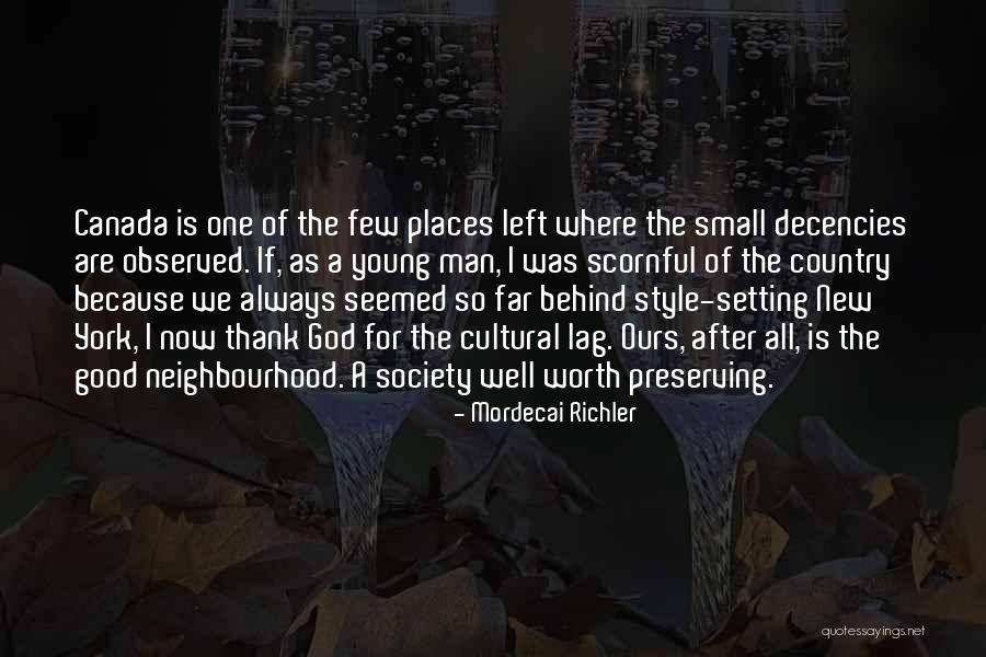 Trailside Restaurant Quotes By Mordecai Richler Trailside Restaurant Quotes By Mordecai Richler