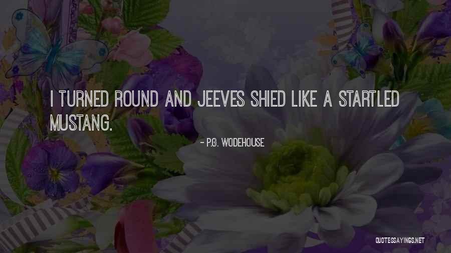 Trailsman Series Quotes By P.G. Wodehouse Trailsman Series Quotes By P.G. Wodehouse