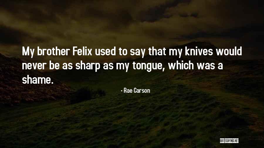 Traimos Quotes By Rae Carson Traimos Quotes By Rae Carson