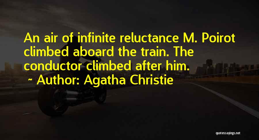 Train Conductor Quotes By Agatha Christie