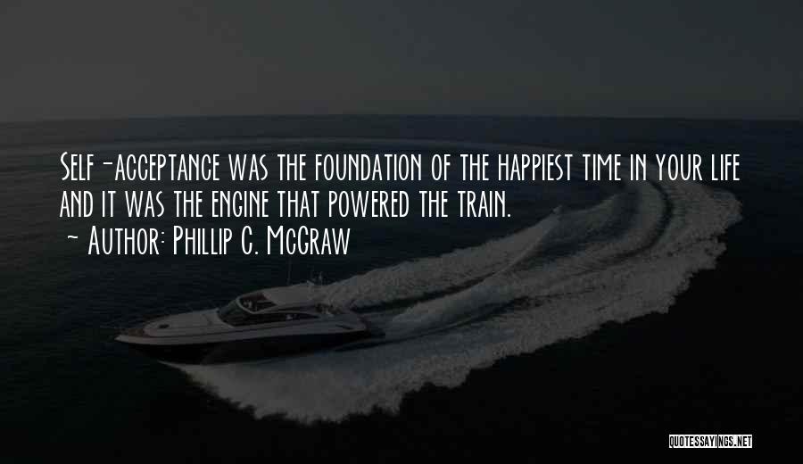 Train Engine Quotes By Phillip C. McGraw