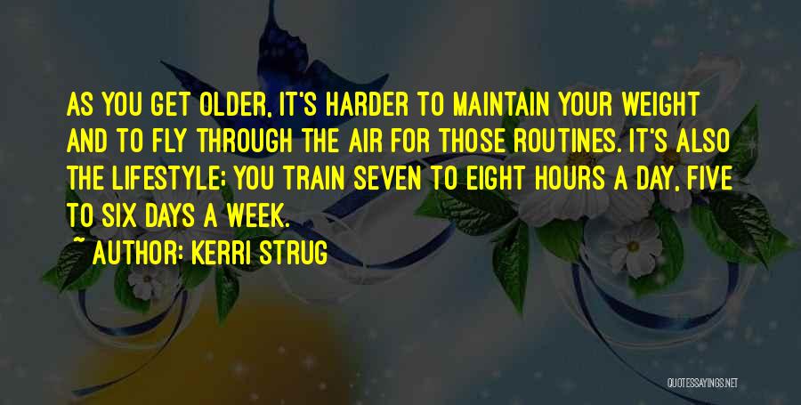 Train Harder Quotes By Kerri Strug