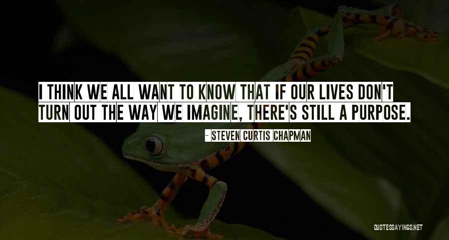 Train Insane Quotes By Steven Curtis Chapman Train Insane Quotes By Steven Curtis Chapman