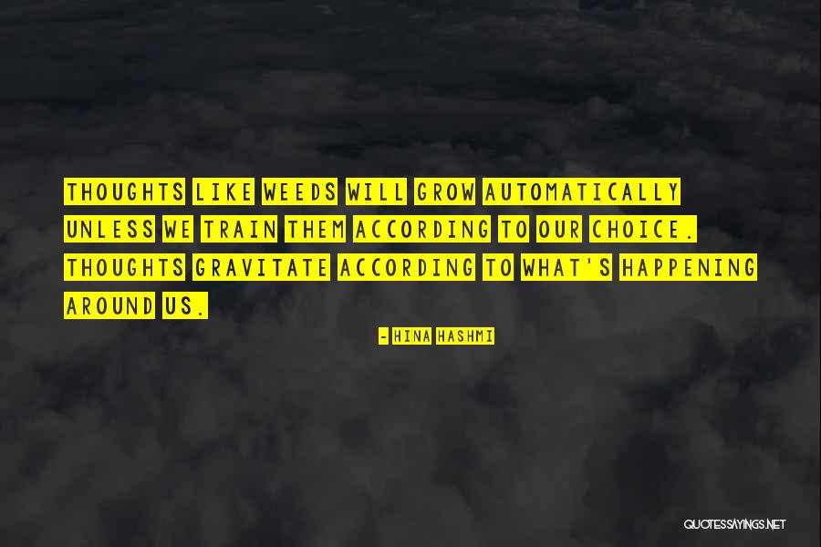 Train Quotes Quotes By Hina Hashmi Train Quotes Quotes By Hina Hashmi