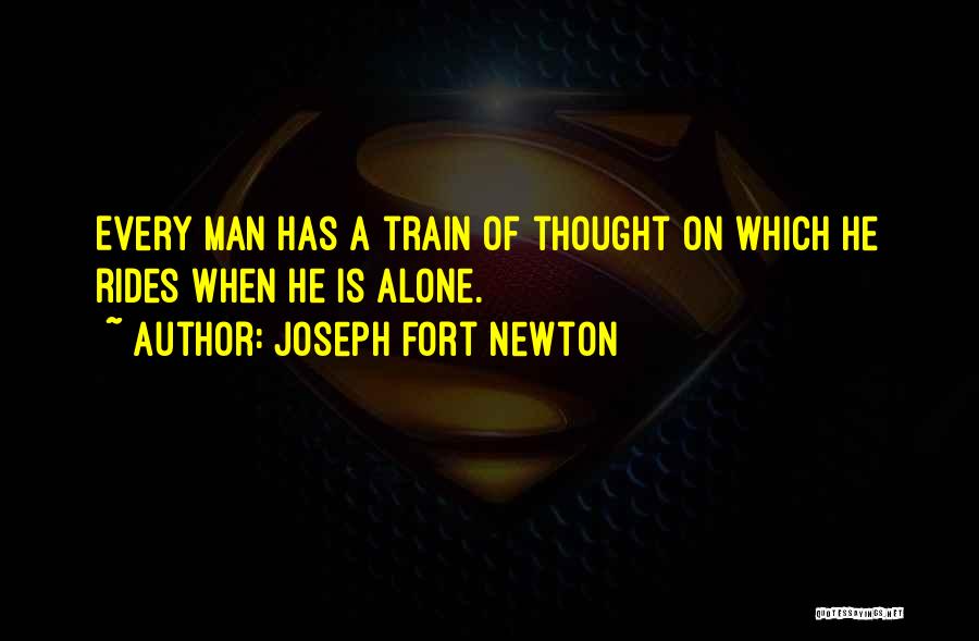 Train Rides Quotes By Joseph Fort Newton