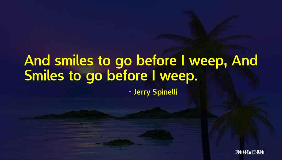 Train Smith Cameron Yoe Quotes By Jerry Spinelli Train Smith Cameron Yoe Quotes By Jerry Spinelli