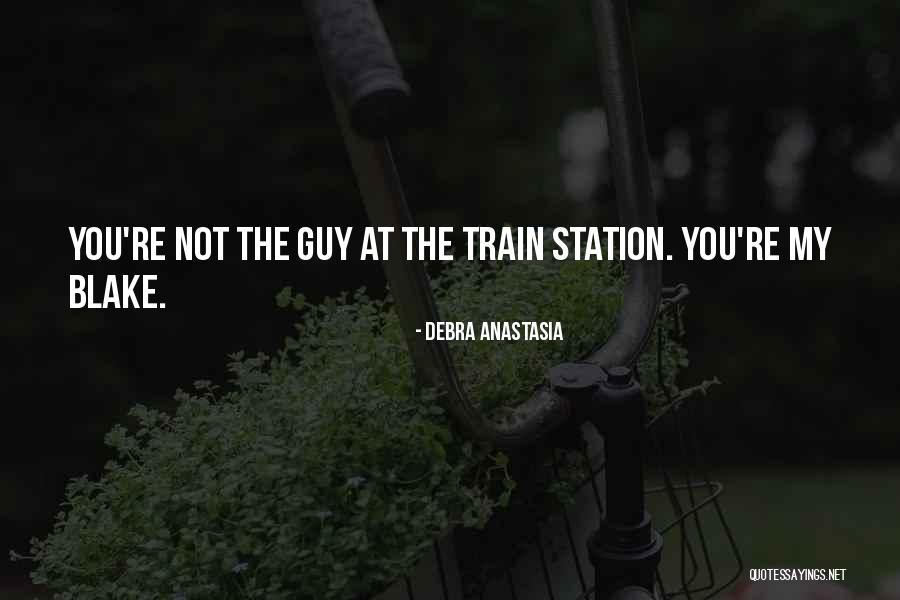 Train Station Quotes By Debra Anastasia Train Station Quotes By Debra Anastasia