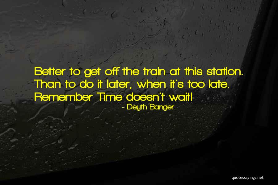 Train Station Quotes By Deyth Banger Train Station Quotes By Deyth Banger