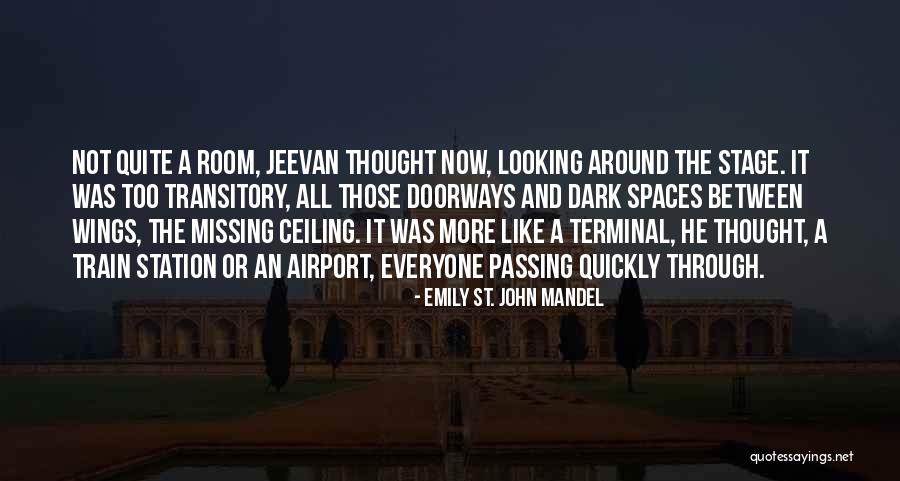 Train Station Quotes By Emily St. John Mandel Train Station Quotes By Emily St. John Mandel