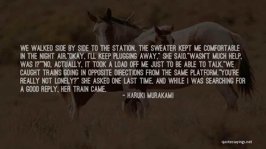 Train Station Quotes By Haruki Murakami Train Station Quotes By Haruki Murakami