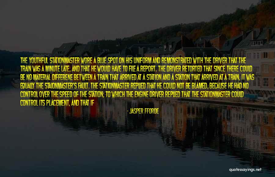 Train Station Quotes By Jasper Fforde Train Station Quotes By Jasper Fforde