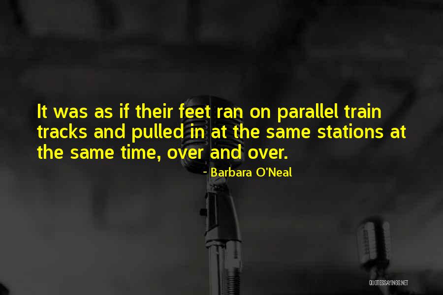 Train Stations Quotes By Barbara O'Neal Train Stations Quotes By Barbara O'Neal