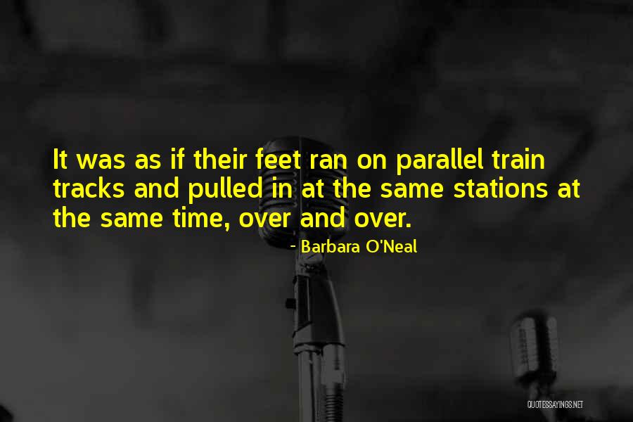 Train Stations Quotes By Barbara O'Neal