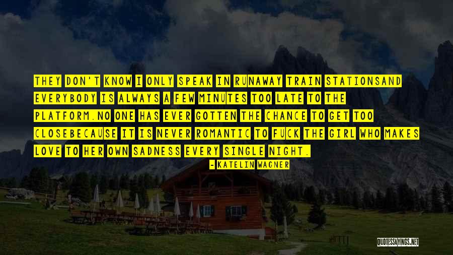 Train Stations Quotes By Katelin Wagner Train Stations Quotes By Katelin Wagner