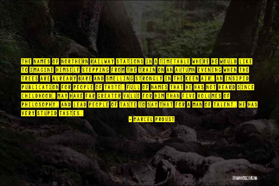 Train Stations Quotes By Marcel Proust Train Stations Quotes By Marcel Proust
