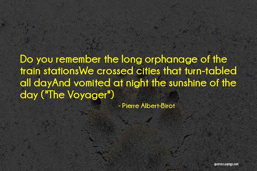 Train Stations Quotes By Pierre Albert-Birot Train Stations Quotes By Pierre Albert-Birot