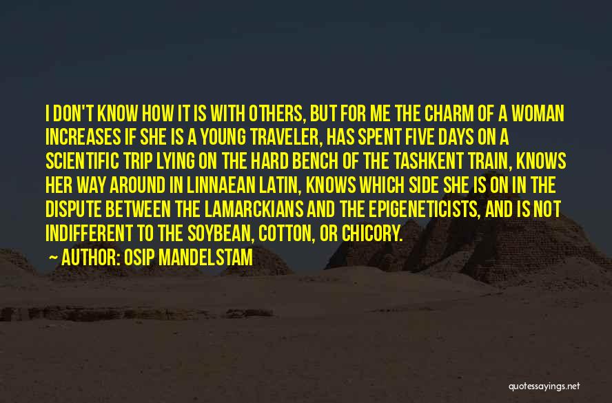 Train Trip Quotes By Osip Mandelstam