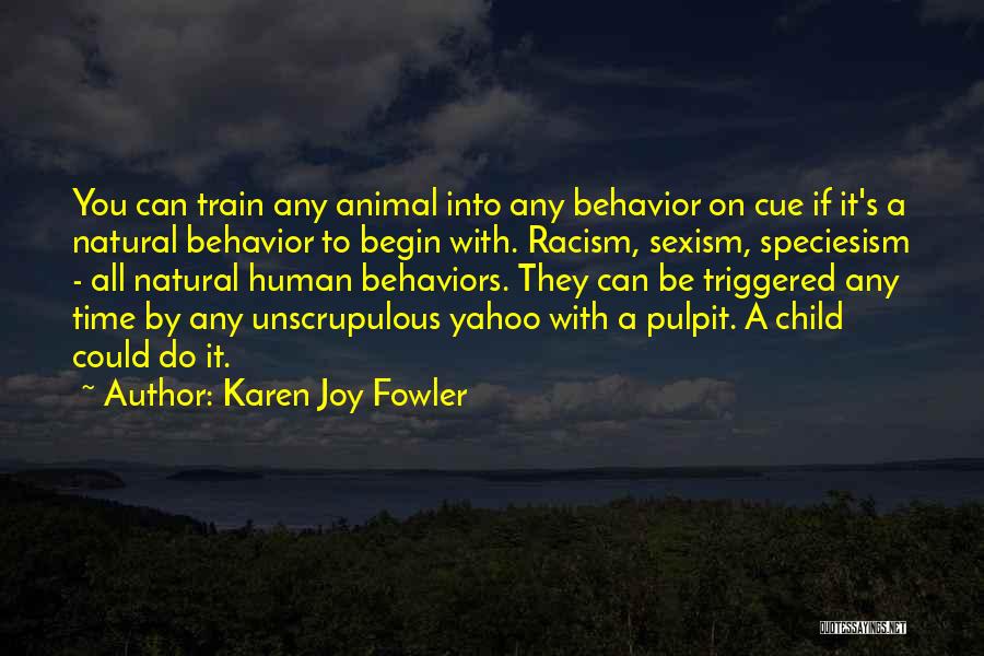 Train Up Your Child Quotes By Karen Joy Fowler