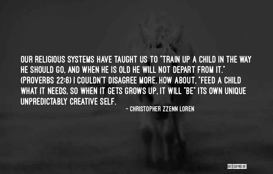 Train Way Quotes By Christopher Zzenn Loren