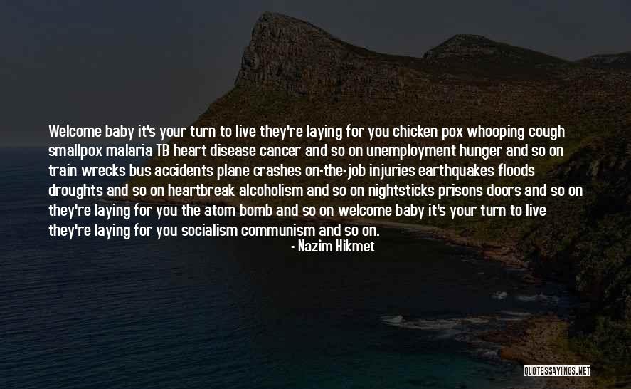 Train Wrecks And Crashes Quotes By Nazim Hikmet Train Wrecks And Crashes Quotes By Nazim Hikmet