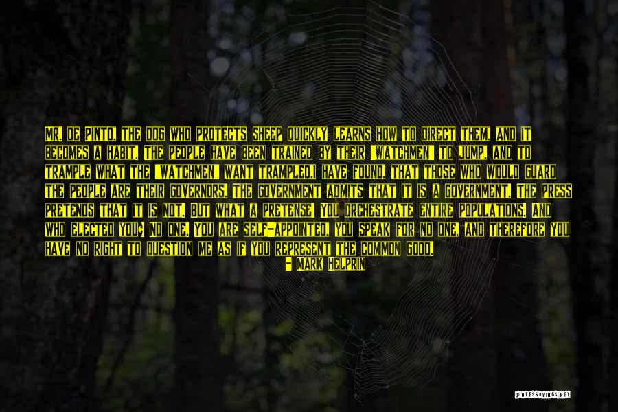 Trained Guard Quotes By Mark Helprin Trained Guard Quotes By Mark Helprin