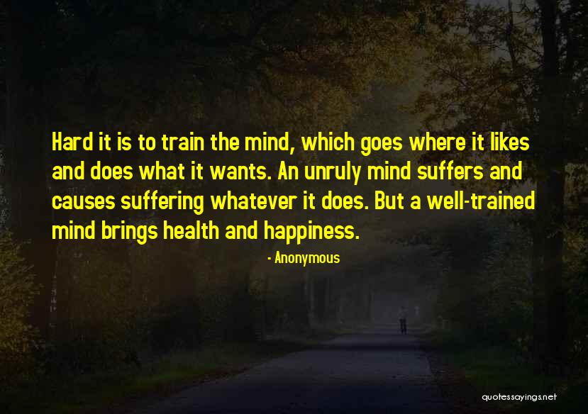 Trained Hard Quotes By Anonymous Trained Hard Quotes By Anonymous