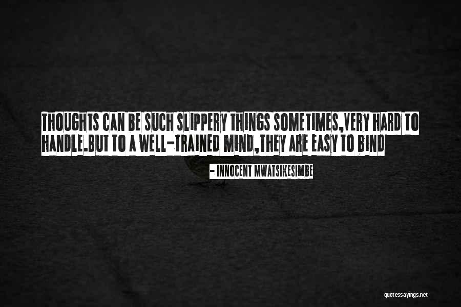 Trained Hard Quotes By Innocent Mwatsikesimbe Trained Hard Quotes By Innocent Mwatsikesimbe
