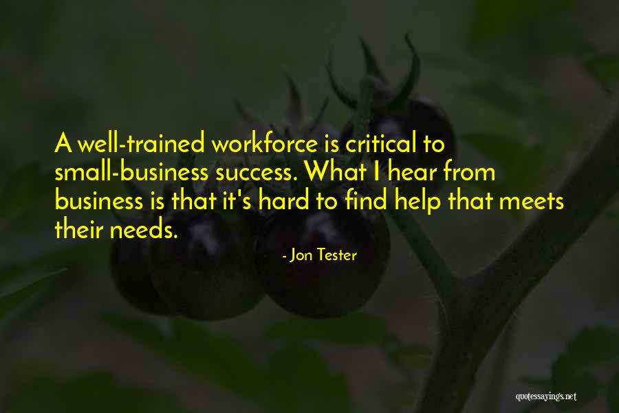 Trained Hard Quotes By Jon Tester Trained Hard Quotes By Jon Tester
