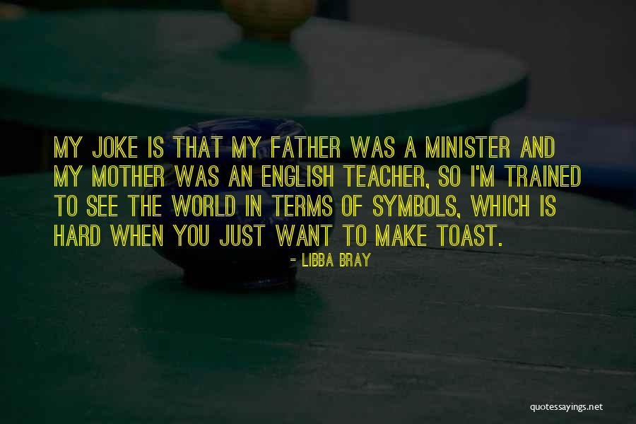 Trained Hard Quotes By Libba Bray Trained Hard Quotes By Libba Bray