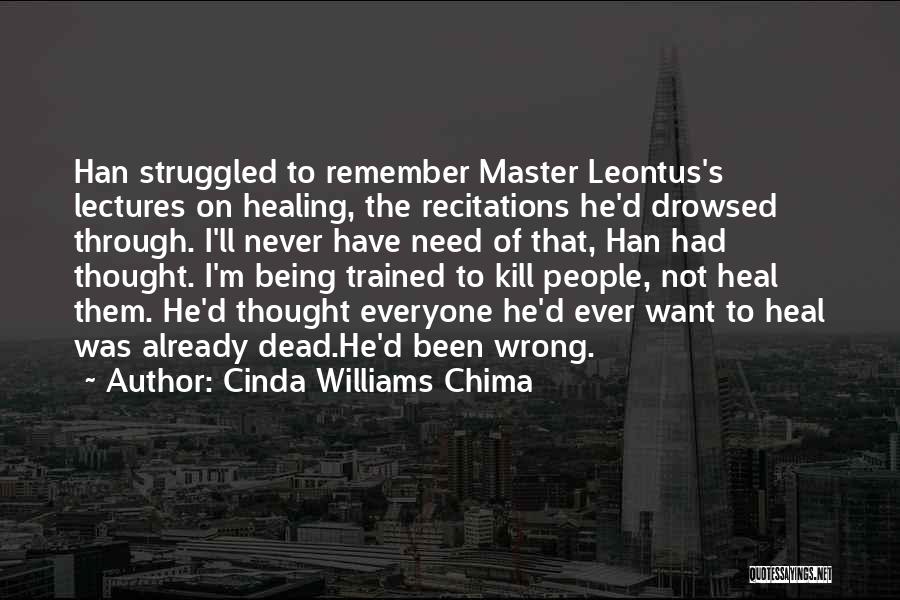 Trained To Kill Quotes By Cinda Williams Chima