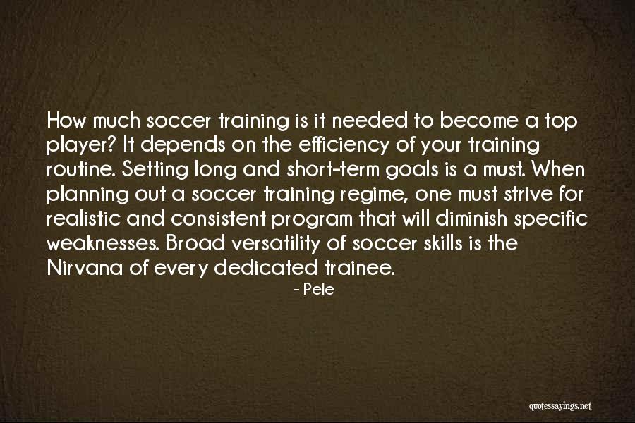 Trainee Quotes By Pele Trainee Quotes By Pele