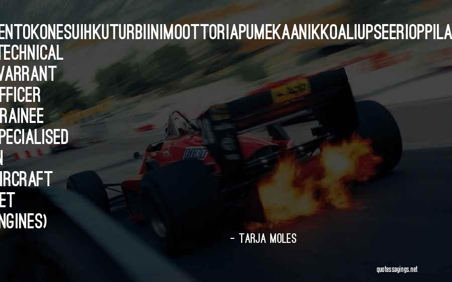 Trainee Quotes By Tarja Moles Trainee Quotes By Tarja Moles
