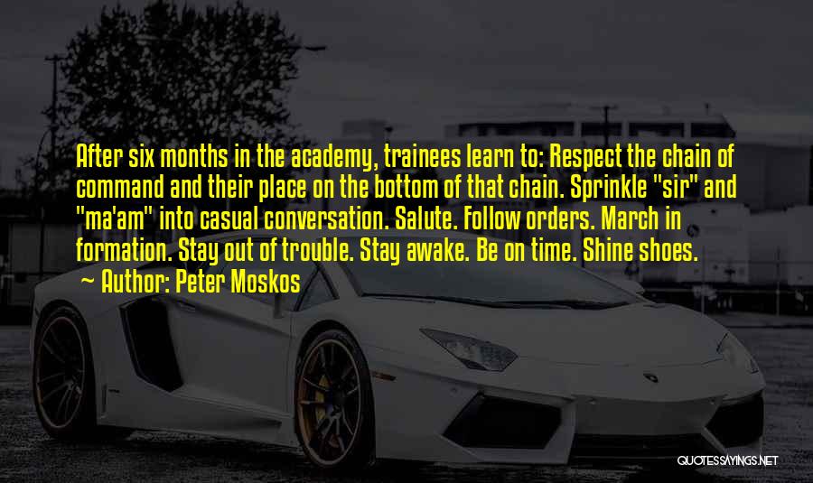 Trainees Quotes By Peter Moskos