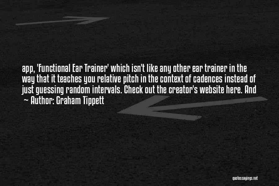 Trainer Quotes By Graham Tippett