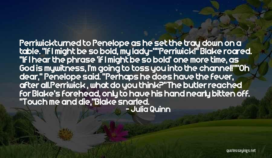 Trainica Lenjerie Quotes By Julia Quinn Trainica Lenjerie Quotes By Julia Quinn