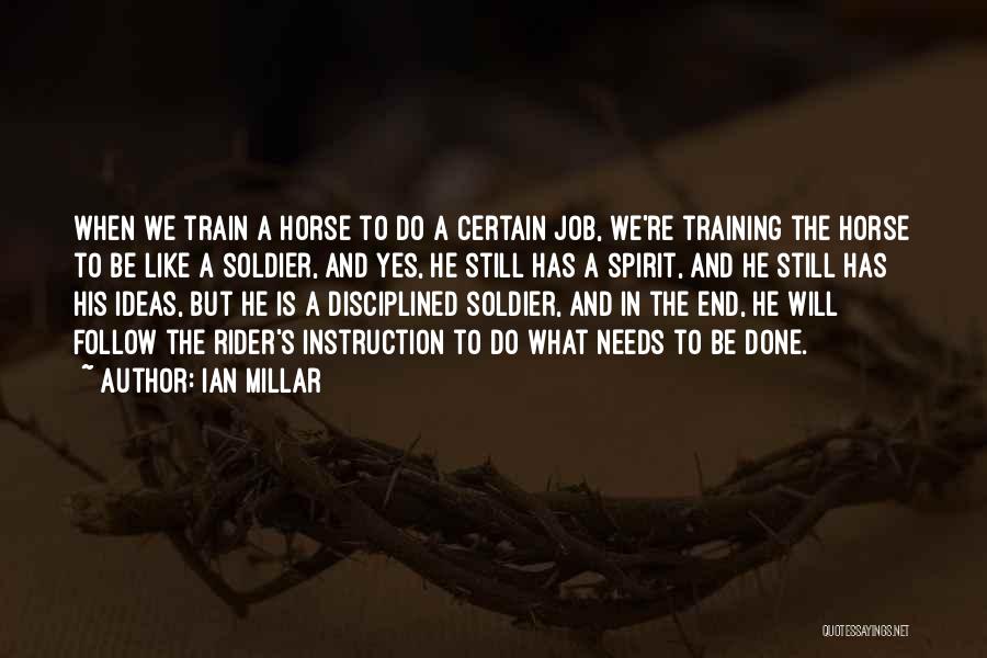Training A Horse Quotes By Ian Millar
