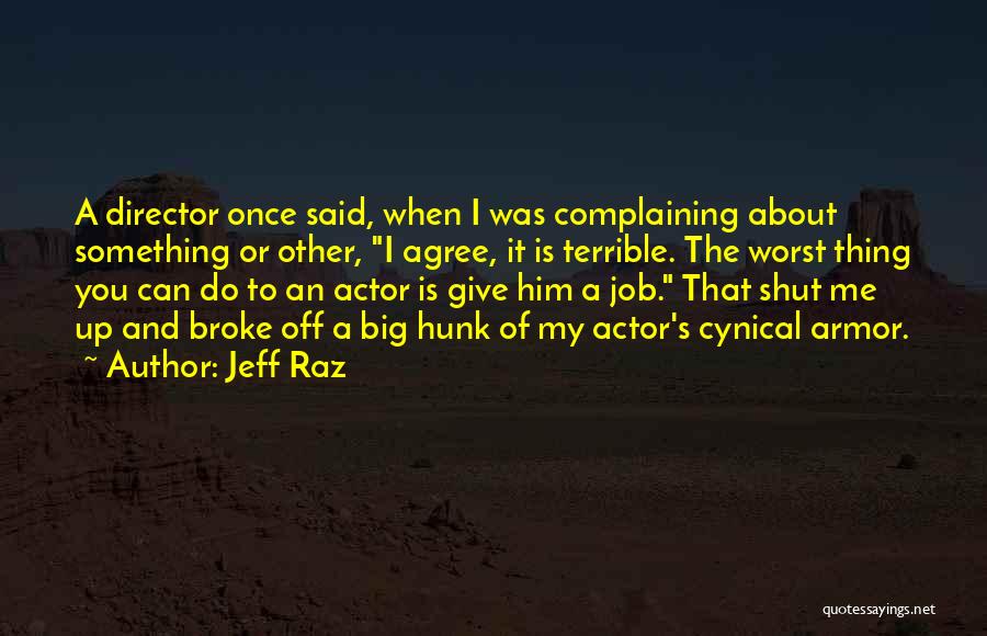 Training And Development Funny Quotes By Jeff Raz