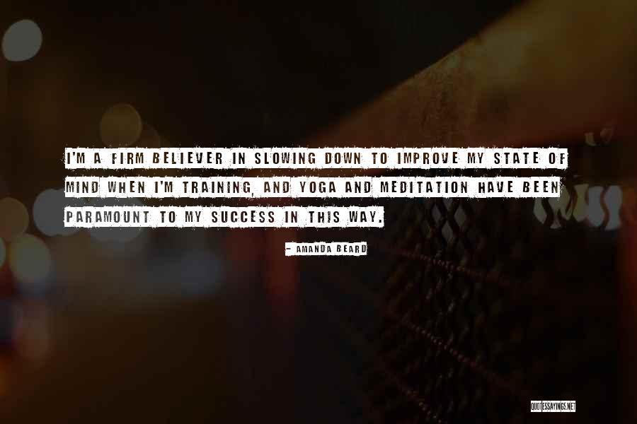 Training And Success Quotes By Amanda Beard Training And Success Quotes By Amanda Beard