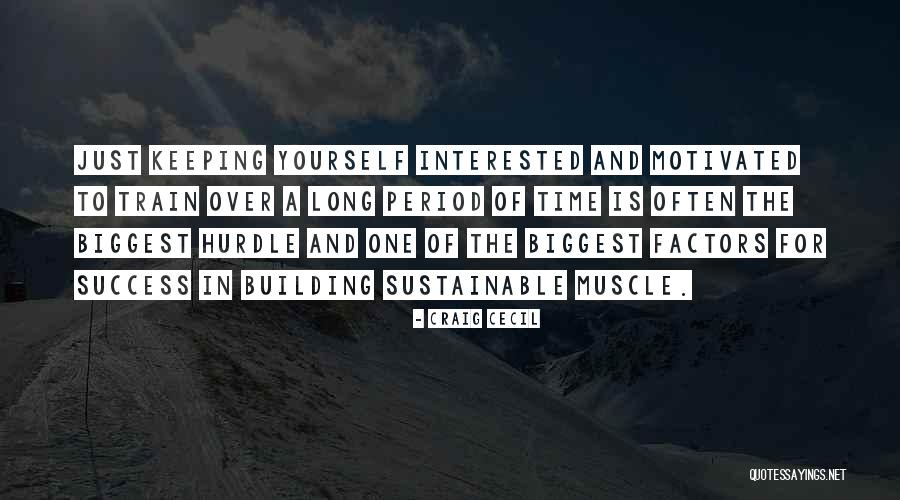 Training And Success Quotes By Craig Cecil Training And Success Quotes By Craig Cecil