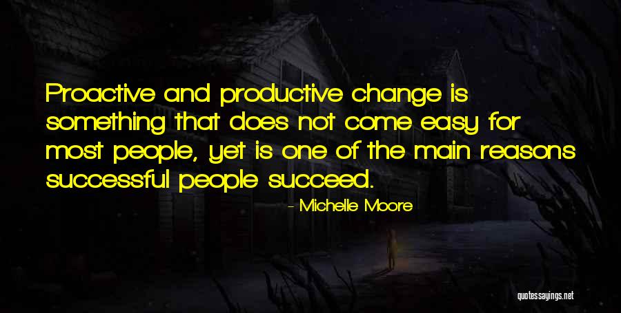 Training And Success Quotes By Michelle Moore Training And Success Quotes By Michelle Moore