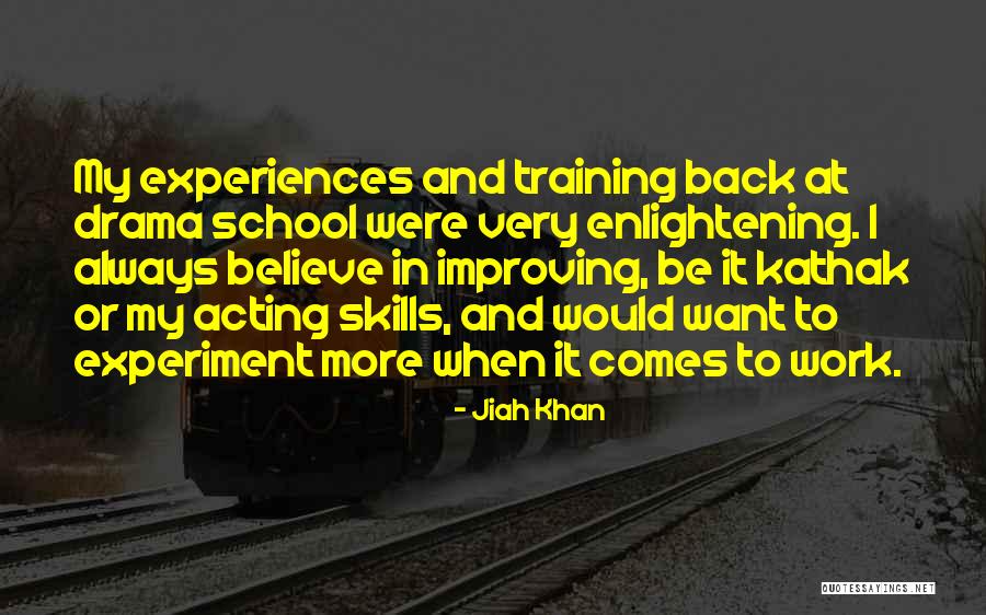 Training At Work Quotes By Jiah Khan Training At Work Quotes By Jiah Khan
