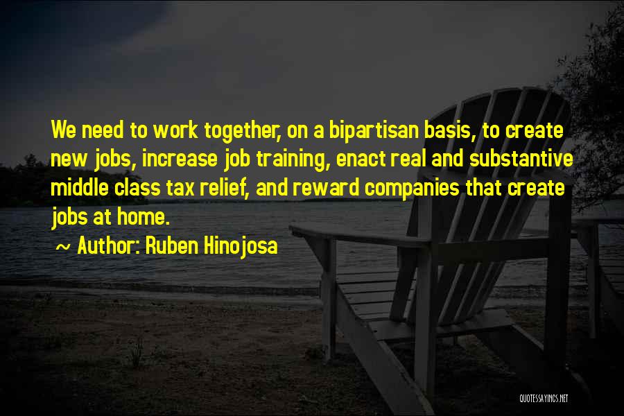 Training At Work Quotes By Ruben Hinojosa