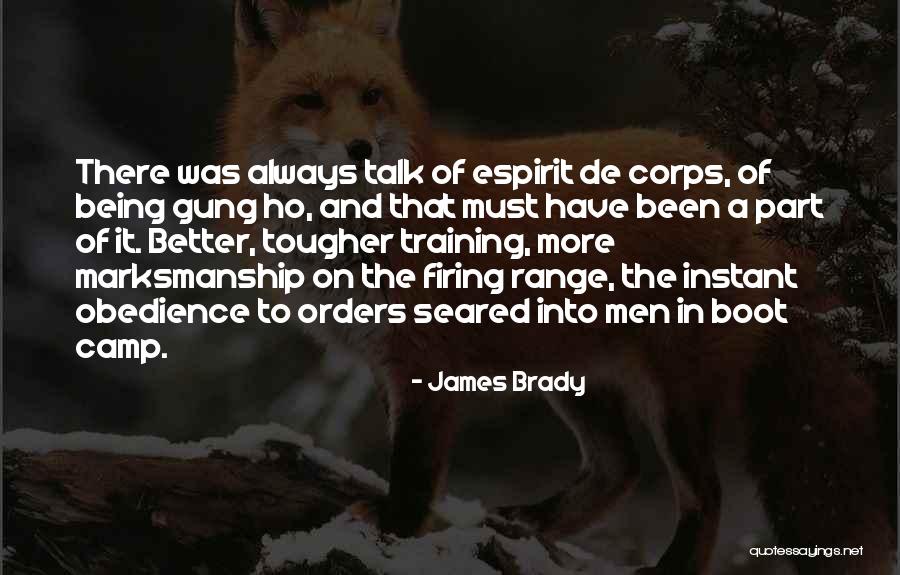 Training Camp Quotes By James Brady Training Camp Quotes By James Brady