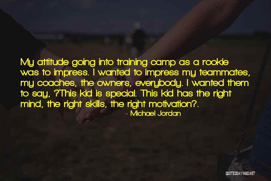 Training Camp Quotes By Michael Jordan Training Camp Quotes By Michael Jordan