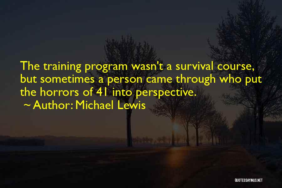 Training Course Quotes By Michael Lewis