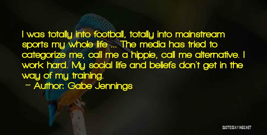 Training For Sports Quotes By Gabe Jennings
